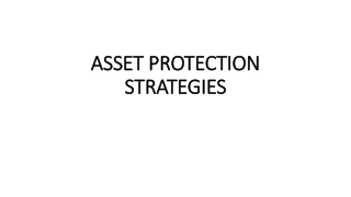 ASSET PROTECTION STRATEGIES