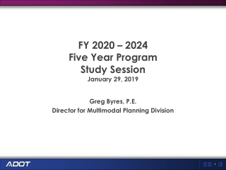 FY 2020 – 2024 Five Year Program Study Session January 29, 2019