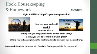Hook, Housekeeping &amp; Homework						 MONDAY