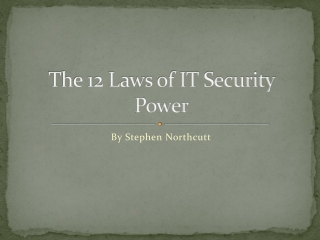 The 12 Laws of IT Security Power