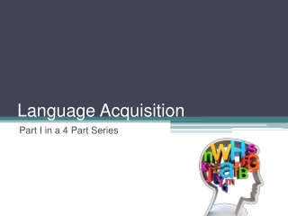 Language Acquisition