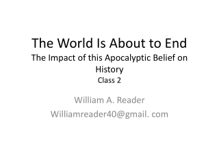 The World Is About to End The Impact of this Apocalyptic Belief on History Class 2