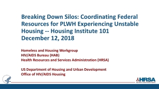 Homeless and Housing Workgroup HIV/AIDS Bureau (HAB)