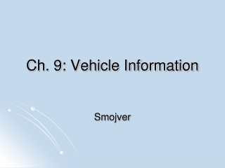 Ch. 9: Vehicle Information