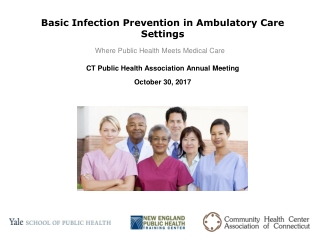 Basic Infection Prevention in Ambulatory Care Settings