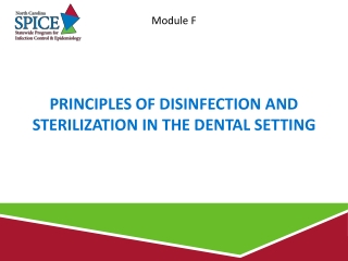 Principles of Disinfection and Sterilization in the dental setting