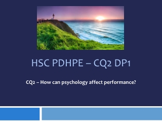 CQ2 – How can psychology affect performance?