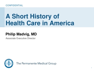 A Short History of Health Care in America