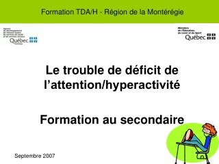 Formation TDA/H - Région de la Montérégie