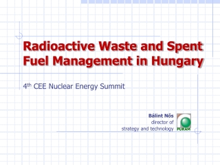 Radioactive Waste and Spent Fuel Management in Hungary