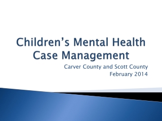 Children’s Mental Health Case Management