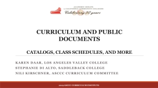 CURRICULUM AND PUBLIC DOCUMENTS CATALOGS, CLASS SCHEDULES, AND MORE