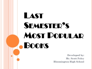 Last Semester’s Most Popular Books