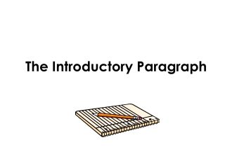 The Introductory Paragraph