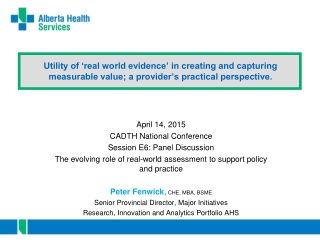 April 14, 2015 CADTH National Conference Session E6: Panel Discussion