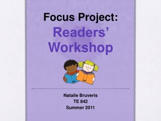 Focus Project: Readers’ Workshop