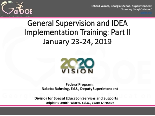 General Supervision and IDEA Implementation Training: Part II January 23-24, 2019