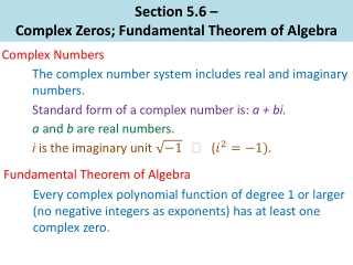 Section 5.6 – Complex Zeros; Fundamental Theorem of Algebra