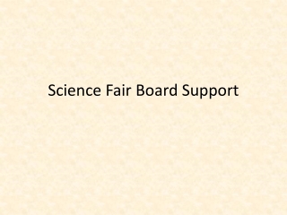 Science Fair Board Support