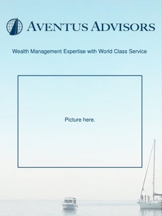 Wealth Management Expertise with World Class S ervice