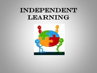 Independent Learning