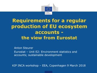 Requirements for a regular production of EU ecosystem accounts - the view from Eurostat