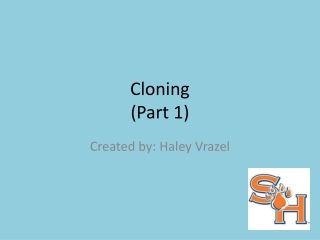 Cloning (Part 1)