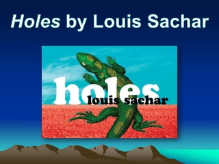 Holes by Louis Sachar