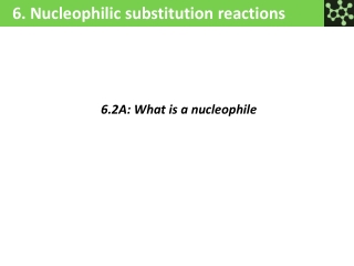 6. Nucleophilic substitution reactions