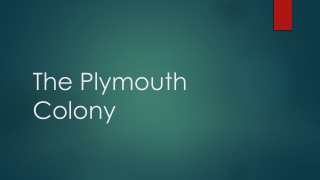 The Plymouth Colony