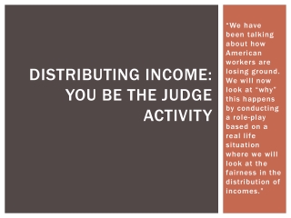Distributing Income: You Be the Judge Activity