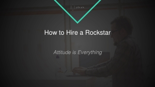 How to Hire a Rockstar
