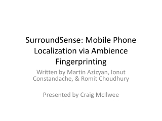 SurroundSense : Mobile Phone Localization via Ambience Fingerprinting