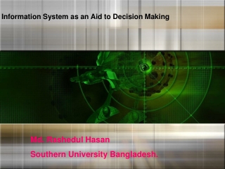 Information System as an Aid to Decision Making