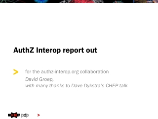 AuthZ Interop report out