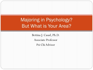 Majoring in Psychology? But What is Your Area?