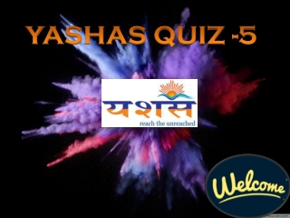 YASHAS QUIZ -5