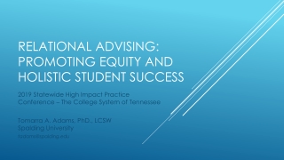 Relational Advising: Promoting Equity and Holistic Student Success