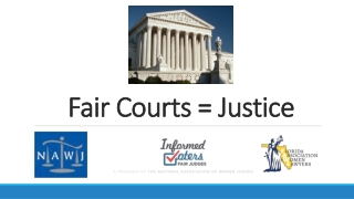 Fair Courts = Justice