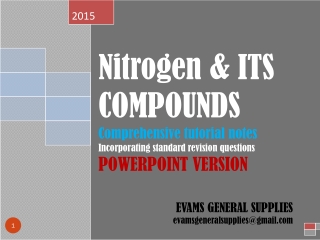 Nitrogen &amp; ITS COMPOUNDS Comprehensive tutorial notes Incorporating standard revision questions