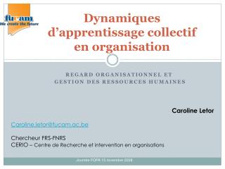 Dynamiques d’apprentissage collectif en organisation