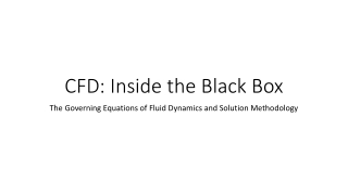 CFD: Inside the Black Box