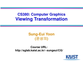 CS380: Computer Graphics Viewing Transformation