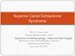 Superior Canal Dehiscence Syndrome