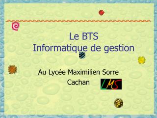 Le BTS Informatique de gestion