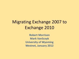 Migrating Exchange 2007 to Exchange 2010