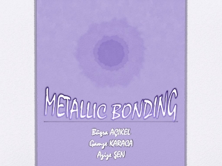METALLIC BONDING