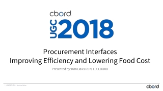 Procurement Interfaces Improving Efficiency and Lowering Food Cost