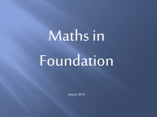 Maths in Foundation March 2019