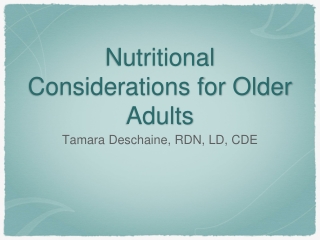 Nutritional Considerations for Older Adults